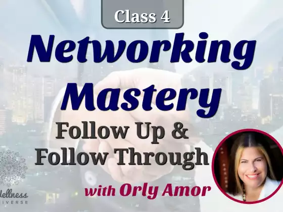 Follow Up and Follow Through with Orly Amor