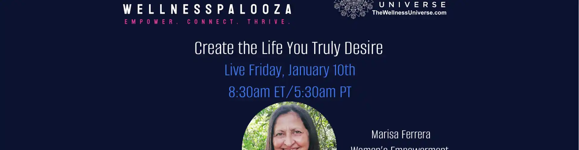 Wellnesspalooza 2025 Crie a vida que você deseja com Marisa Ferrera - Online Class by The Wellness Universe