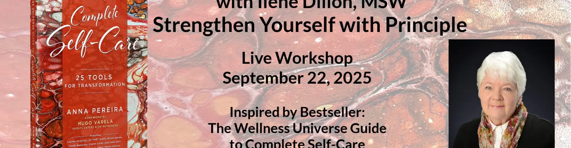 Hành trình chuyển đổi: Tăng cường sức mạnh bản thân bằng nguyên tắc - Online Class by Ilene Dillon, M.S.W.